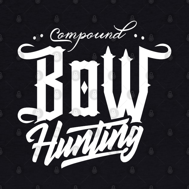 Bowhunting Bowhunter Hunter Bow Hunt Bows by dr3shirts